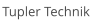 Tupler Technik
