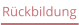 Rückbildung